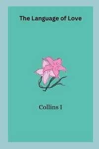 The Language of Love - I Collins