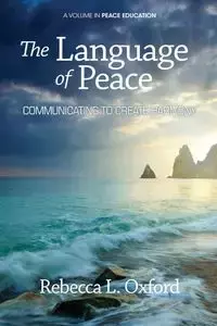 The Language of Peace - Oxford Rebecca L.