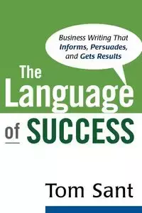 The Language of Success - Tom Sant