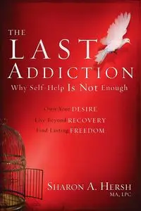 The Last Addiction - Sharon Hersh