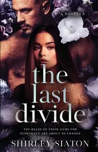 The Last Divide (The Portrait Edition) - Shirley Siaton