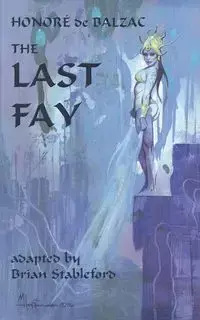 The Last Fay - Balzac Honoré