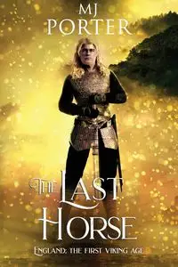 The Last Horse - Porter MJ