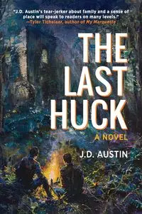 The Last Huck - Austin J.D.