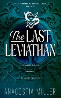 The Last Leviathan - Miller Anacostia