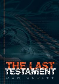 The Last Testament - Don Cupitt