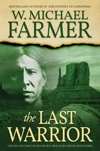 The Last Warrior - Michael Farmer W.