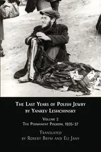 The Last Years of Polish Jewry - Brym Robert