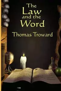 The Law and the Word - Thomas Troward