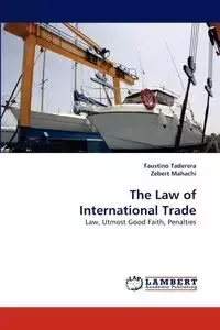 The Law of International Trade - Faustino Taderera