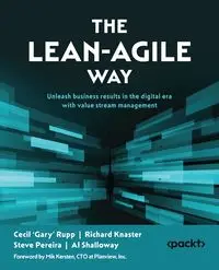 The Lean-Agile Way - Cecil Rupp 'Gary'