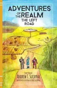 The Left Road - Andrew T. Suchyna