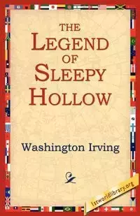 The Legend of Sleepy Hollow - Irving Washington