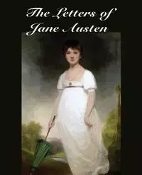 The Letters of Jane Austen - Jane Austen