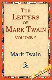 The Letters of Mark Twain Vol.2 - Mark Twain