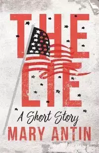 The Lie - A Short Story - Mary Antin