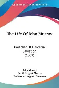 The Life Of John Murray - Murray John