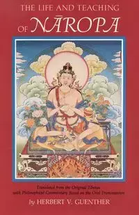 The Life and Teaching of Naropa - Naropa