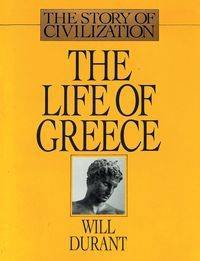 The Life of Greece - Will Durant