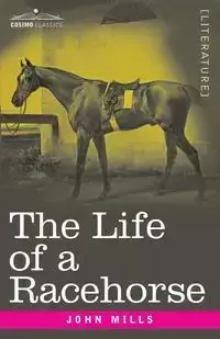The Life of a Racehorse - John Mills