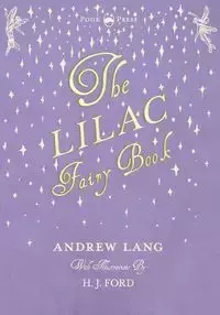 The Lilac Fairy Book - Lang Andrew