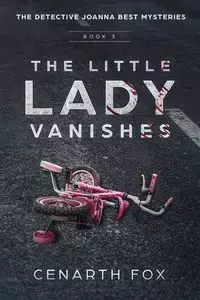 The Little Lady Vanishes - Fox Cenarth