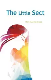 The Little Sect - Maria de Andrade