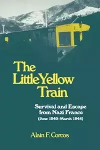 The Little Yellow Train - Corcos Alain F.