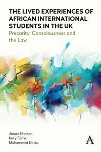 The Lived Experiences of African International Students in the UK - James Marson