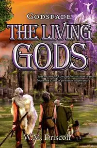 The Living Gods - Driscoll W.M.