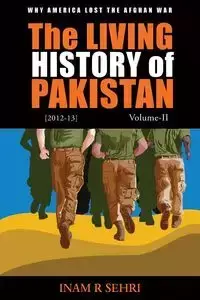 The Living History of Pakistan (2012-2013) - Volume II - Sehri Inam R