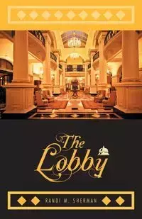 The Lobby - M. Sherman Randi