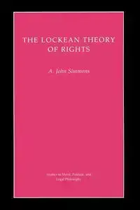 The Lockean Theory of Rights - John Simmons