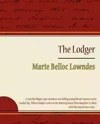 The Lodger - Marie Lowndes Belloc