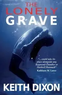 The Lonely Grave - Keith Dixon