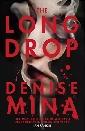 The Long Drop - Denise Mina