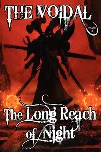 The Long Reach of Night (the Voidal Trilogy, Book 2) - Cole Adrian