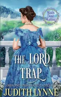 The Lord Trap - Lynne Judith