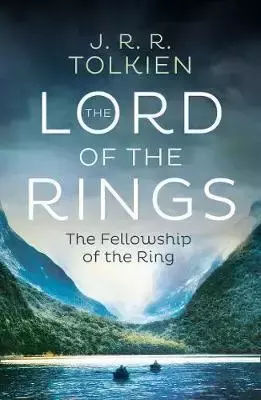 The Lord of the Rings. The Fellowship of the Ring - J. R. R. Tolkien