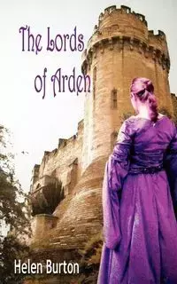 The Lords of Arden - Burton Helen