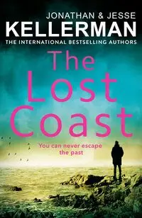 The Lost Coast - Jonathan Kellerman, Jesse Kellerman