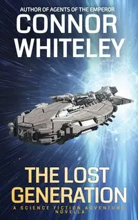 The Lost Generation - Whiteley Connor