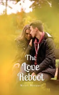 The Love Reboot - Mesipuu Mirell