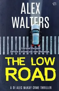 The Low Road - Alex Walters