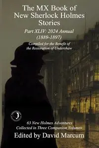 The MX Book of New Sherlock Holmes Stories Part XLIV - Marcum David