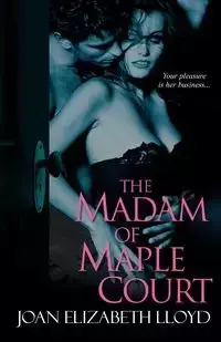 The Madam of Maple Court - Lloyd Joan Elizabeth