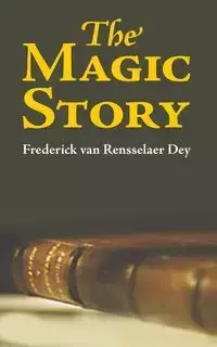 The Magic Story - Van Frederick Rensselaer Day