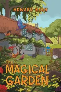 The Magical Garden - Howard Nash