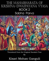 The Mahabharata of Krishna-Dwaipayana Vyasa Book 2 Sabha Parva - Vyasa Krishna-Dwaipayana