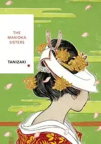 The Makioka Sisters - Junichiro Tanizaki